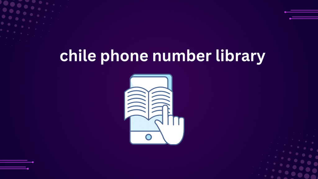 chile phone number library